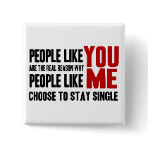 Stay Single! Funny Rude Insult