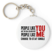 Stay Single! Funny Rude Insult