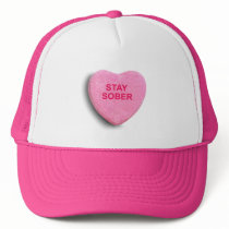 STAY SOBER CANDY HEART
