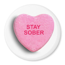 STAY SOBER CANDY HEART