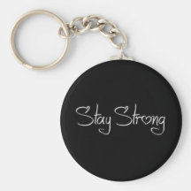 Stay Strong Keychain