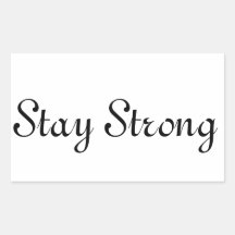 Stay Strong Sticker