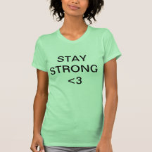 STAY STRONG TEES