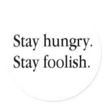 stayhungrystayfoolish-black sticker