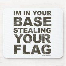 Stealing Your Flag - FPS, Game, Gamer, Video Games Mouse Pad