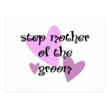 Step Mother of the Groom Post Cards