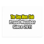 Step-Mum Club .. Proud Member Since 2011 Post Cards