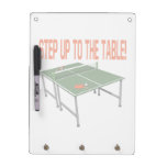 Step Up To The Table 1.png Dry-Erase Whiteboard