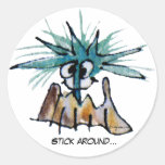 Stick Around Funny Cartoon Barnacle Sticker