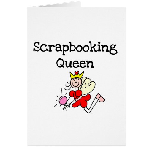 Stick Figure Scrapbook Queen Greeting Card Zazzle