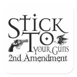 Stick To Your Guns Stickers