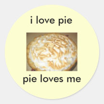 stickers, i love pie, pie loves me