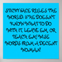 STICKY FACE RULES THE WORLD: IF HE DOESN'T KNOW... PRINT