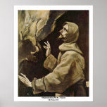 Stigmatisation Of St. Francis By Greco El posters