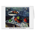 Still Life With Fruit Bowl By Paul Cezanne cards