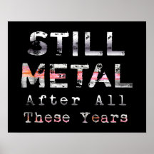 Still Metal After All These Years Poster