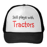 Still plays with Tractors Trucker Hat