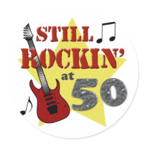 Still Rockin' At 50 Round Sticker