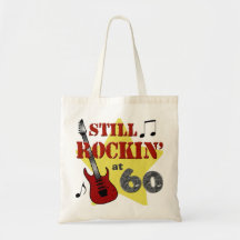 Still Rockin' At 60 Canvas Bags