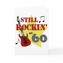 Still Rockin' At 60 Greeting Cards