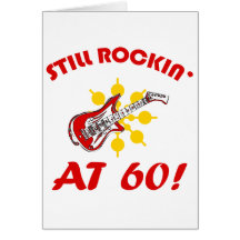 Still Rockin' At 60! Greeting Card
