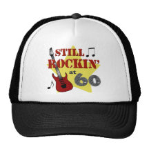 Still Rockin' At 60 Trucker Hats