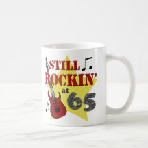 Still Rockin' at 65 Mugs