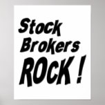 Stock Brokers Rock! Poster Print