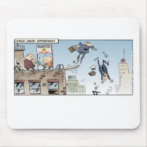 Stock Crash Opportunist mousepads