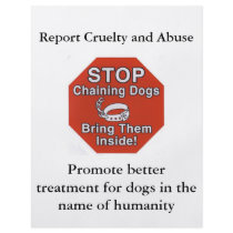 STOP Chaining, Bring Dogs Inside, Speak Up Against Full Color Flyer
