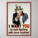 Stop fighting with your brother posters