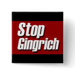Stop Gingrich Political Campaign Pin