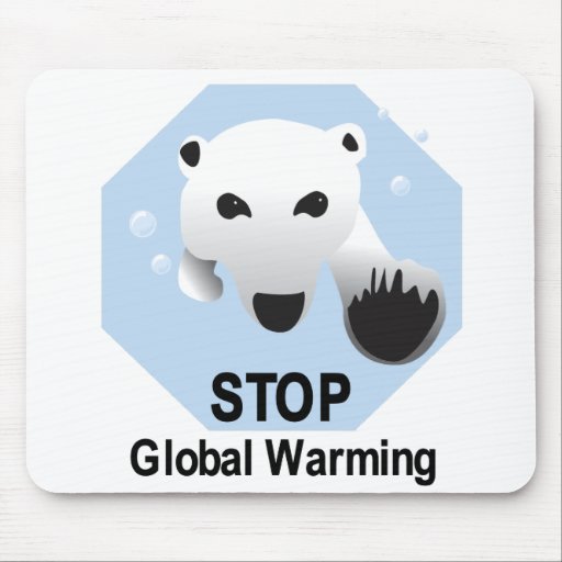 Stop Global Warming Mouse Mats