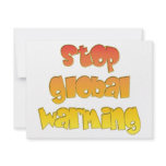 Stop Global Warming products! Personalized Invite