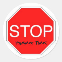 Stop Hammer Time Sticker