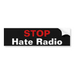 STOP Hate Radio bumper stickers