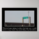Stop helping the stupid people find me (L) posters