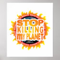 Stop Killing My Planet posters