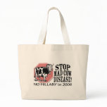 Stop Mad Cow Disease! No To Hillary Bag 