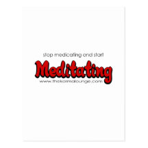 Stop Medicating Post Card