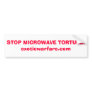 STOP MICROWAVE TORTURE!exoticwarfare.com Bumper Stickers