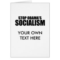 STOP OBAMA SOCIALISM GREETING CARDS