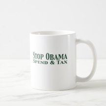 Stop Obama Spend and Tax Coffee Mug