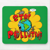 Stop Pollution Mouse Pad