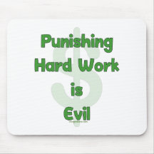 Stop Punishing Hard Work Mouse Mats