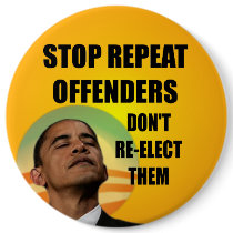 Stop Repeat Offenders - Anti Barack Obama