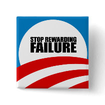 STOP REWARDING FAILURE PINS