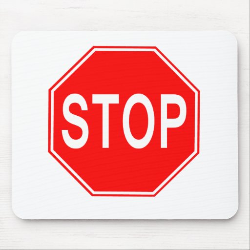 STOP Sign - Mousepad