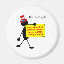 Stop Spending Our Tax Dollars on Senseless Wars Magnets