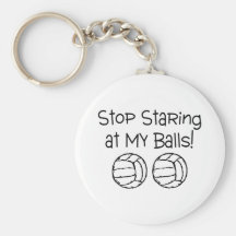 Stop Staring At My Balls Volleyballs Keychains